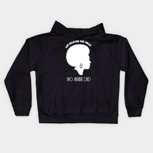 She Believed She Could So She Did Kids Hoodie